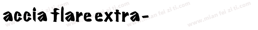 accia flare extra字体转换
